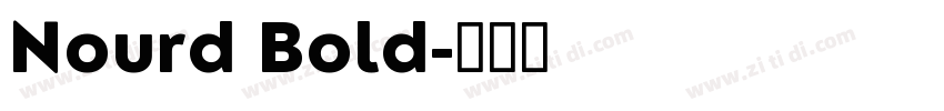 Nourd Bold字体转换